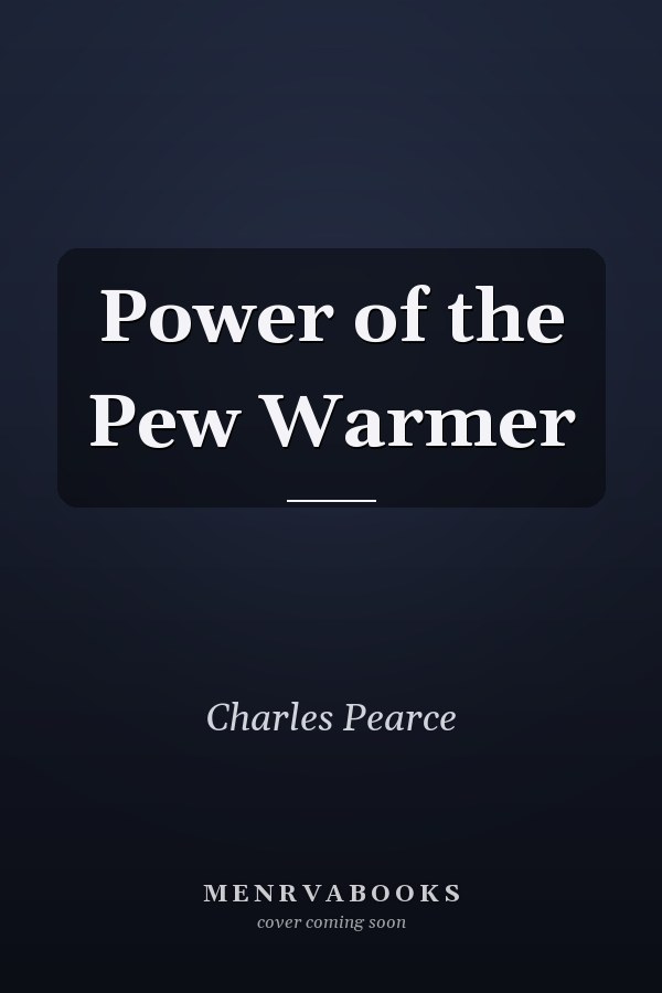 Power of the Pew Warmer