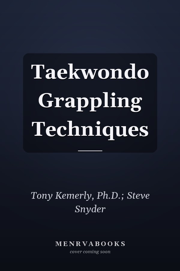 Taekwondo Grappling Techniques