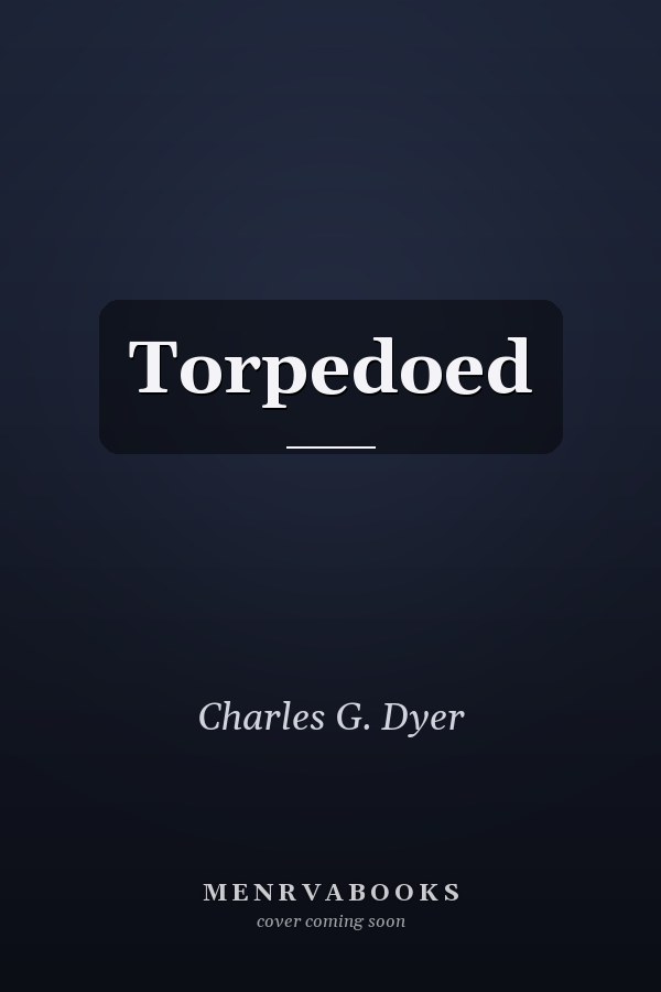 Torpedoed