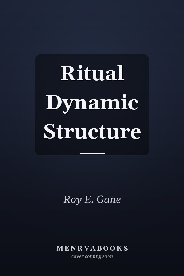 Ritual Dynamic Structure