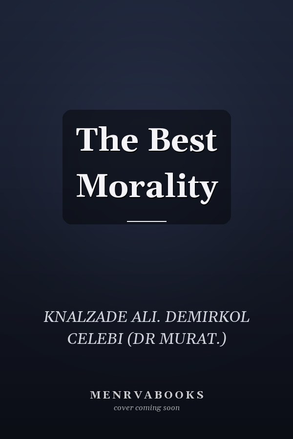 The Best Morality