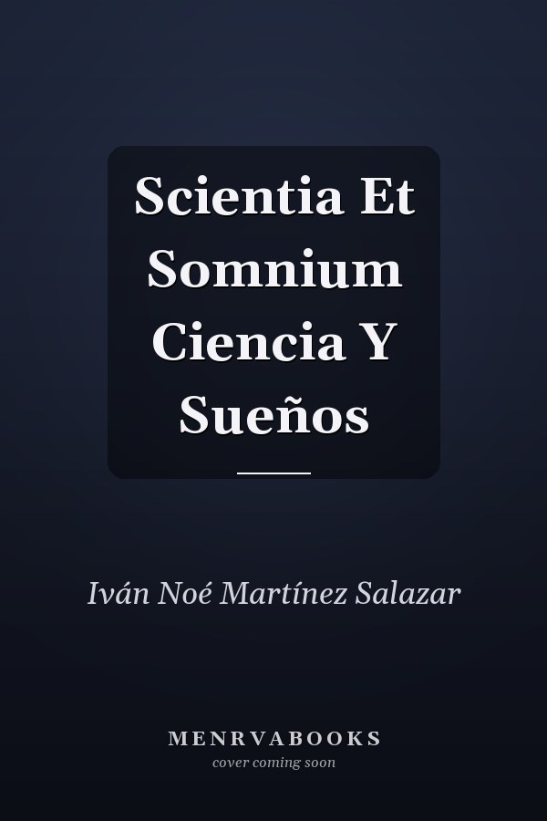 Scientia Et Somnium Ciencia Y Sueños