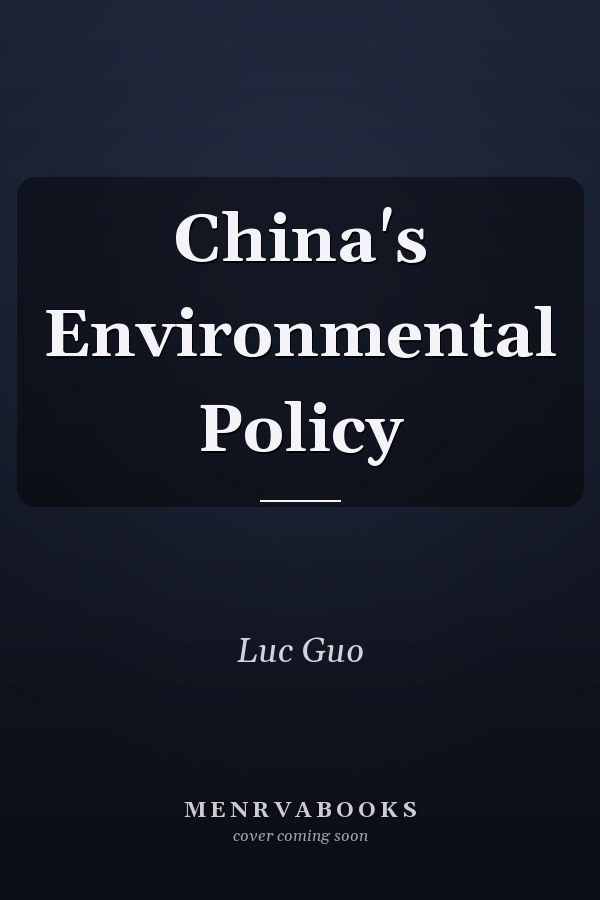 China's Environmental Policy