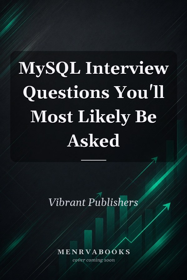 MySQL Interview Questions You'll Most Likely Be Asked