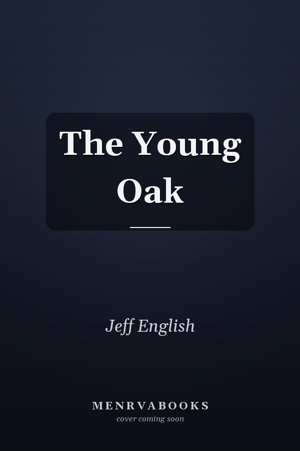 The Young Oak
