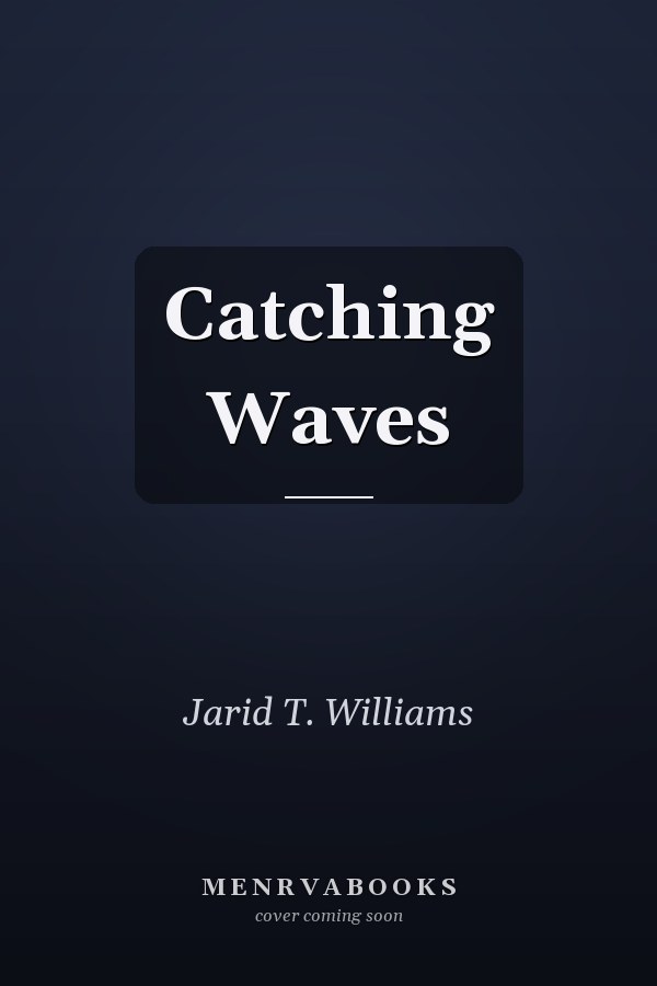 Catching Waves