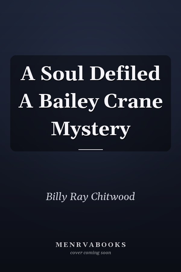 A Soul Defiled A Bailey Crane Mystery