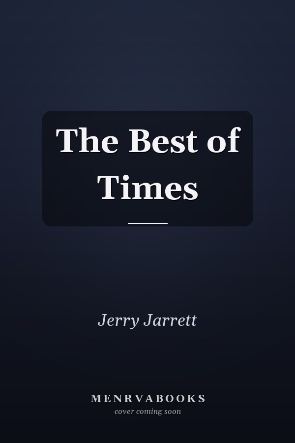 The Best of Times