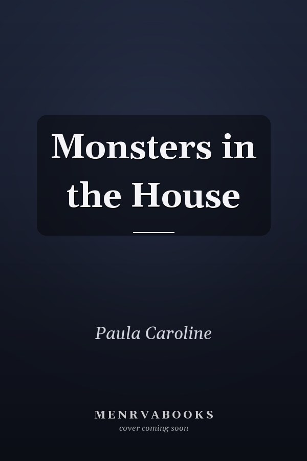 Monsters in the House
