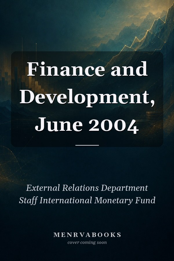 Finance and Development, June 2004