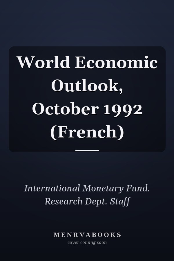 World Economic Outlook, October 1992 (French)