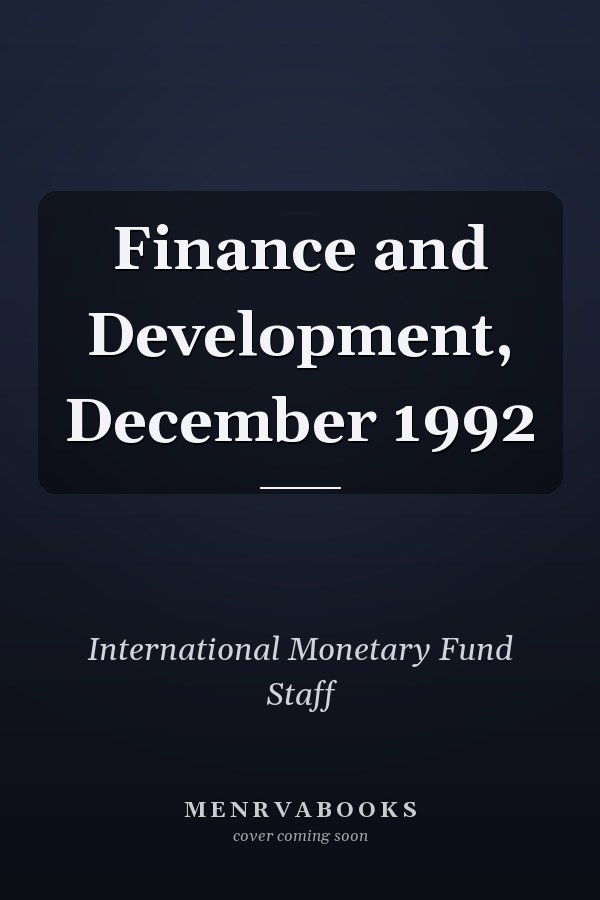 Finance and Development, December 1992