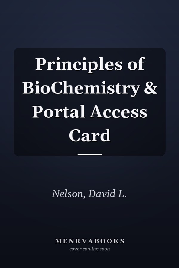 Principles of BioChemistry & Portal Access Card