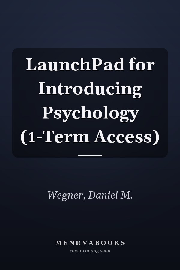 LaunchPad for Introducing Psychology (1-Term Access)