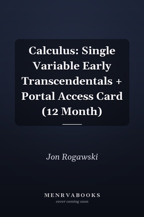 Calculus: Single Variable Early Transcendentals + Portal Access Card (12 Month)
