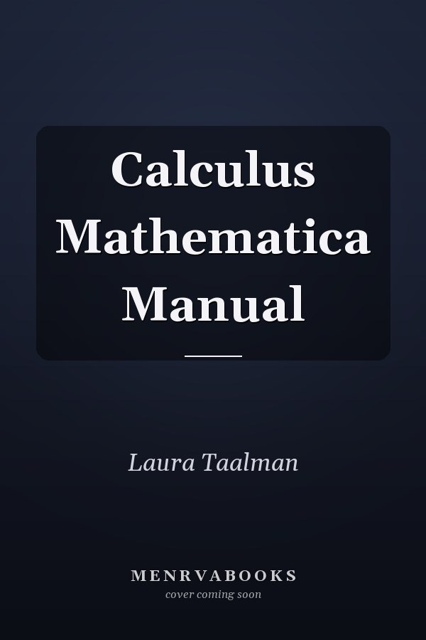 Calculus Mathematica Manual