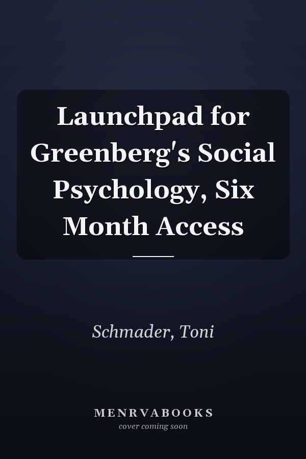 Launchpad for Greenberg's Social Psychology, Six Month Access
