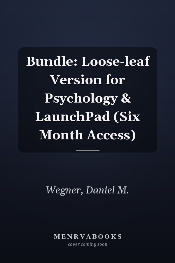 Bundle: Loose-leaf Version for Psychology & LaunchPad (Six Month Access)