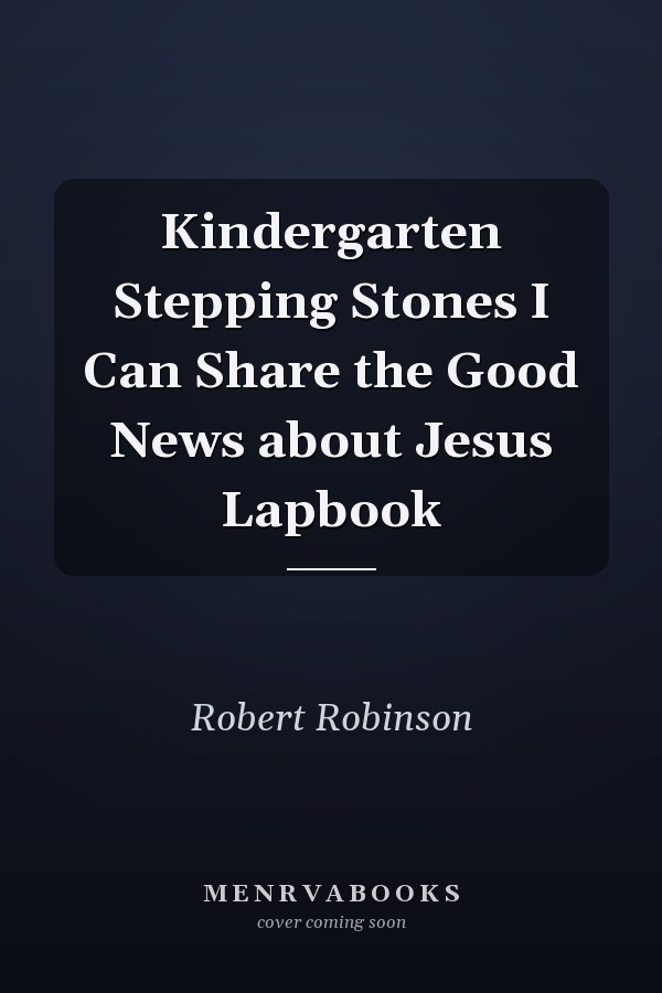 Kindergarten Stepping Stones I Can Share the Good News about Jesus Lapbook