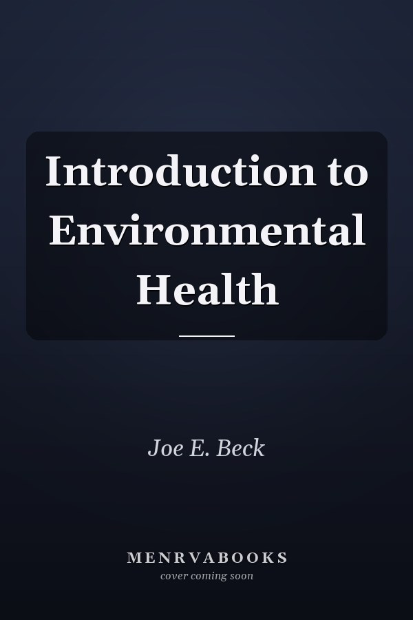 Introduction to Environmental Health