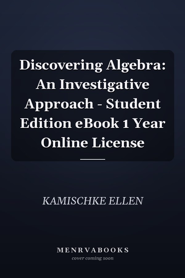 Discovering Algebra: An Investigative Approach - Student Edition eBook 1 Year Online License