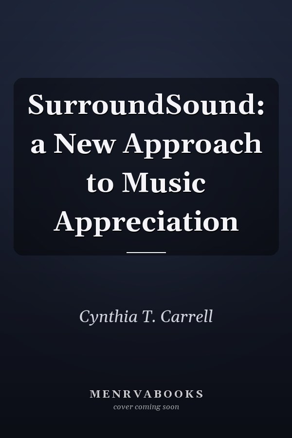 SurroundSound: a New Approach to Music Appreciation