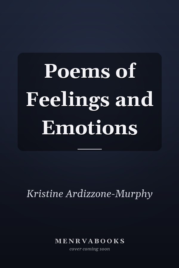 Poems of Feelings and Emotions
