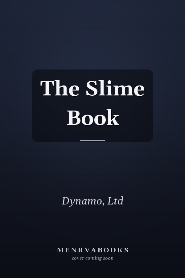 The Slime Book