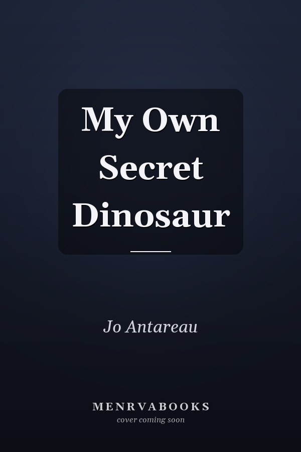 My Own Secret Dinosaur