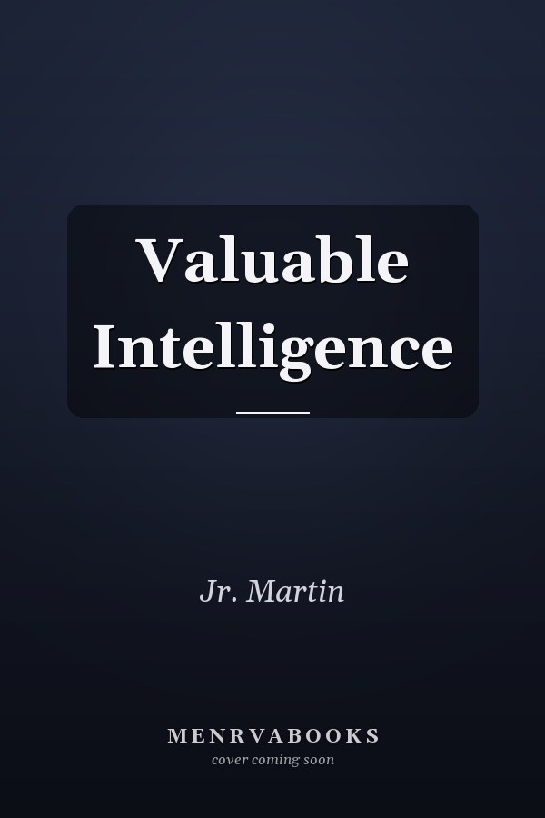 Valuable Intelligence