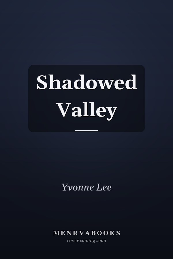 Shadowed Valley