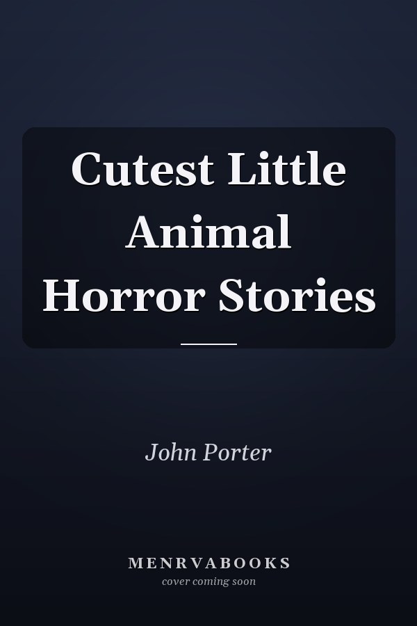 Cutest Little Animal Horror Stories