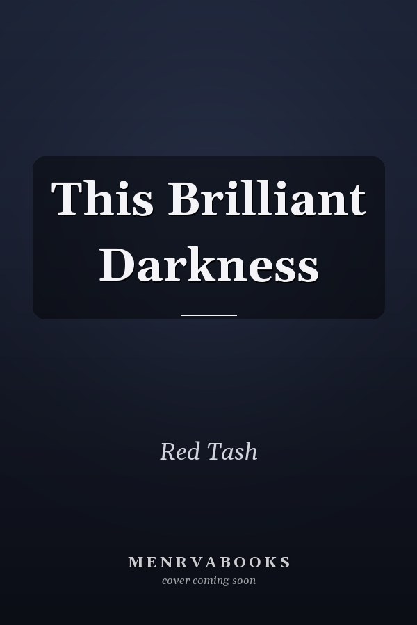 This Brilliant Darkness