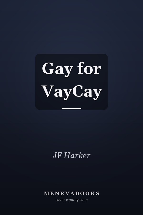Gay for VayCay