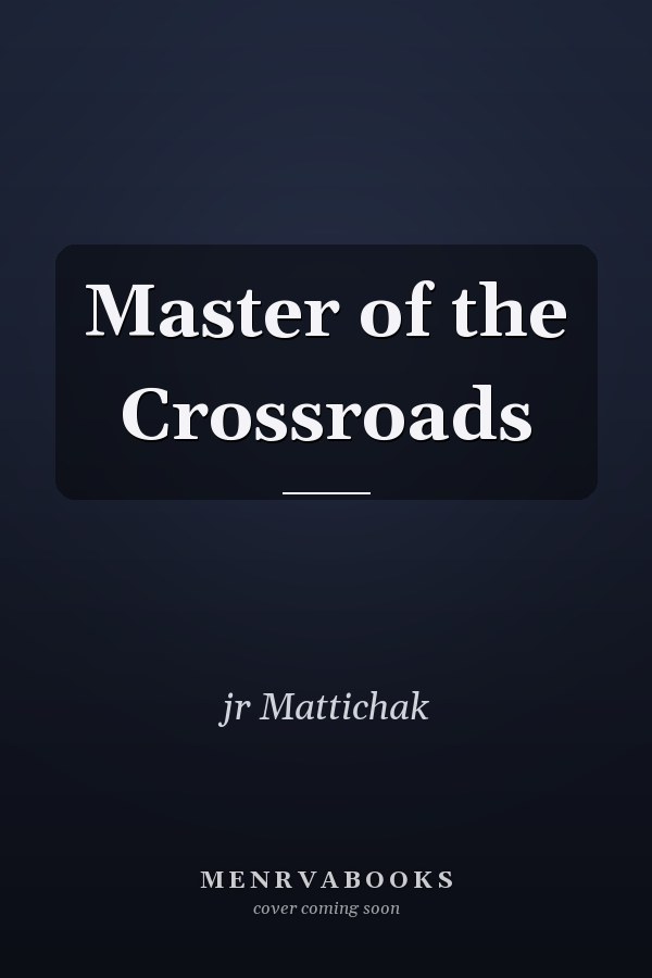 Master of the Crossroads