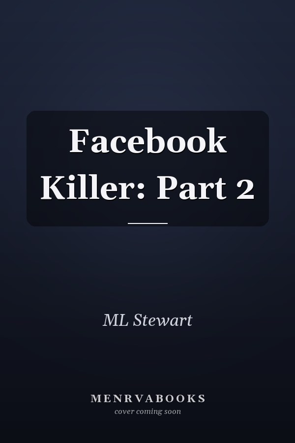 Facebook Killer: Part 2