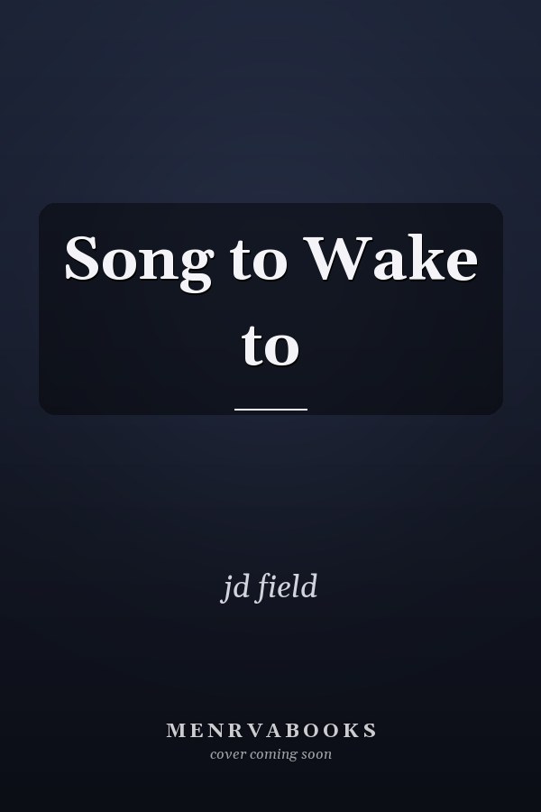 Song to Wake to
