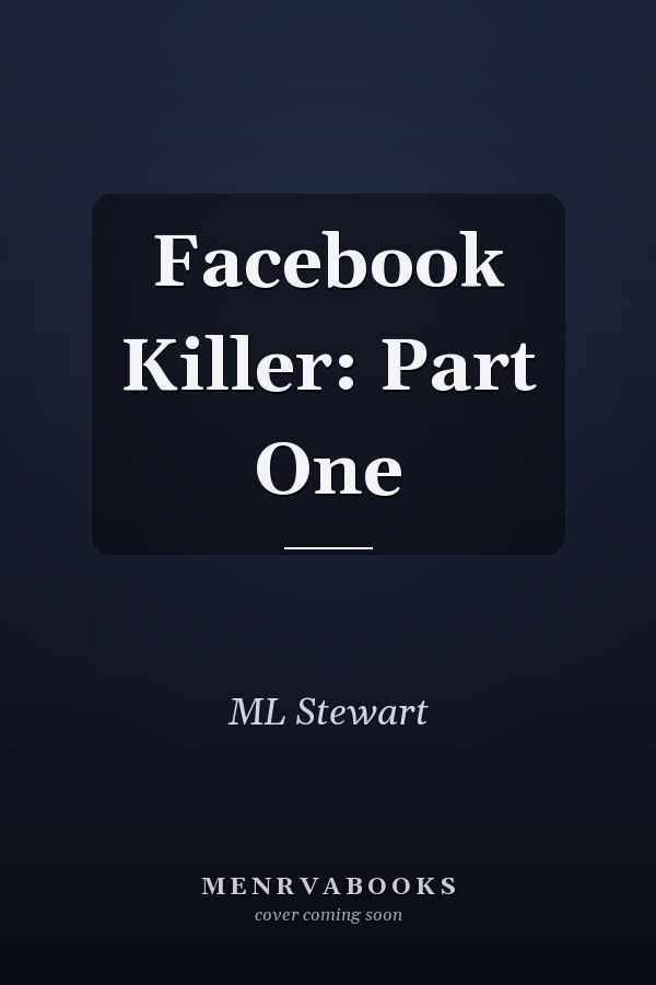 Facebook Killer: Part One