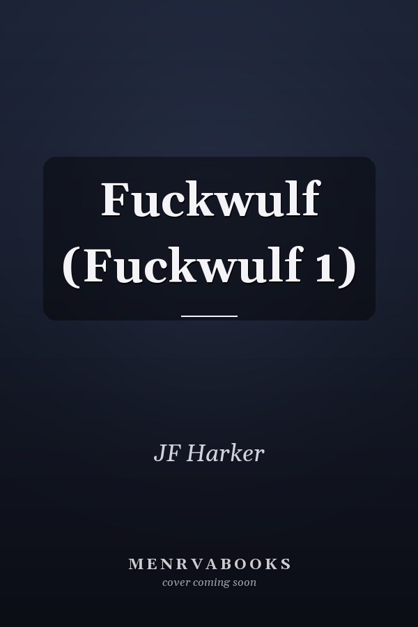 Fuckwulf (Fuckwulf 1)