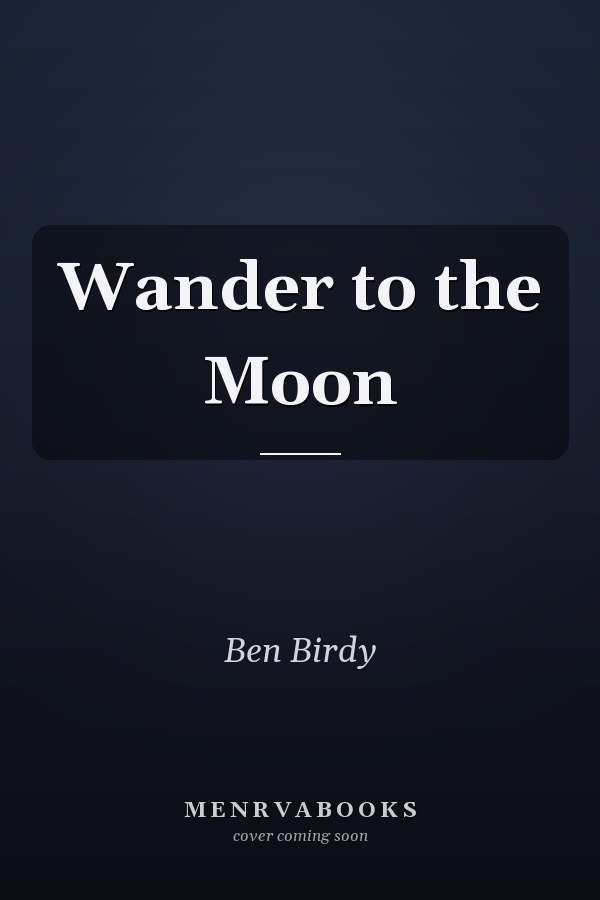 Wander to the Moon