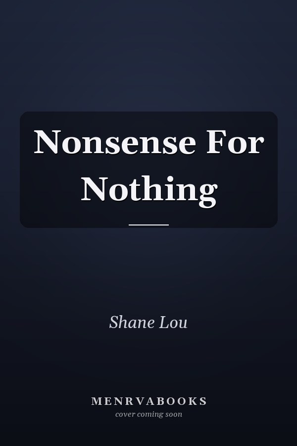 Nonsense For Nothing