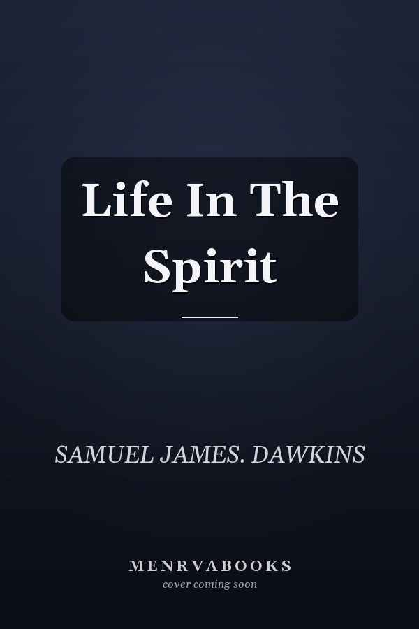 Life In The Spirit