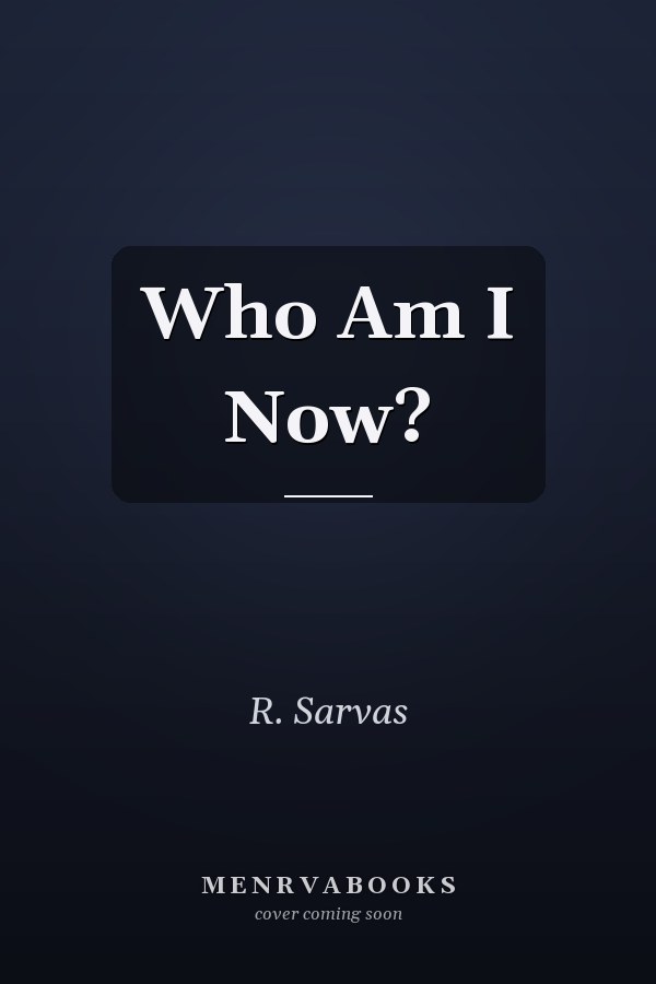 Who Am I Now?
