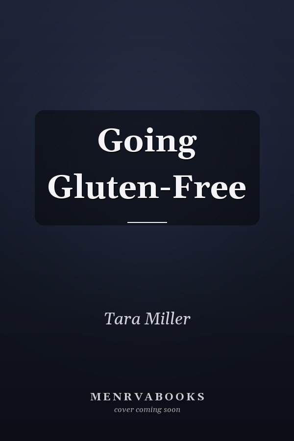 Going Gluten-Free