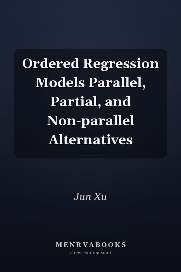 Ordered Regression Models Parallel, Partial, and Non-parallel Alternatives