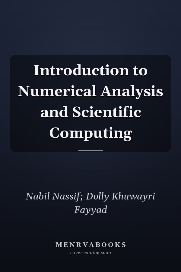 Introduction to Numerical Analysis and Scientific Computing