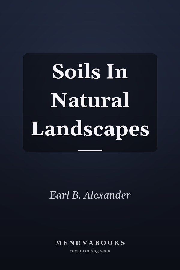 Soils In Natural Landscapes