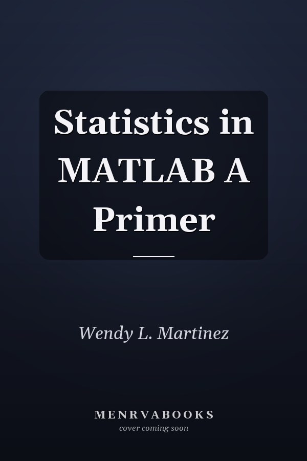Statistics in MATLAB A Primer
