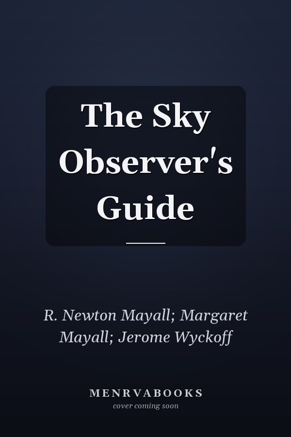 The Sky Observer's Guide