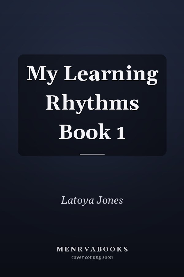 My Learning Rhythms Book 1